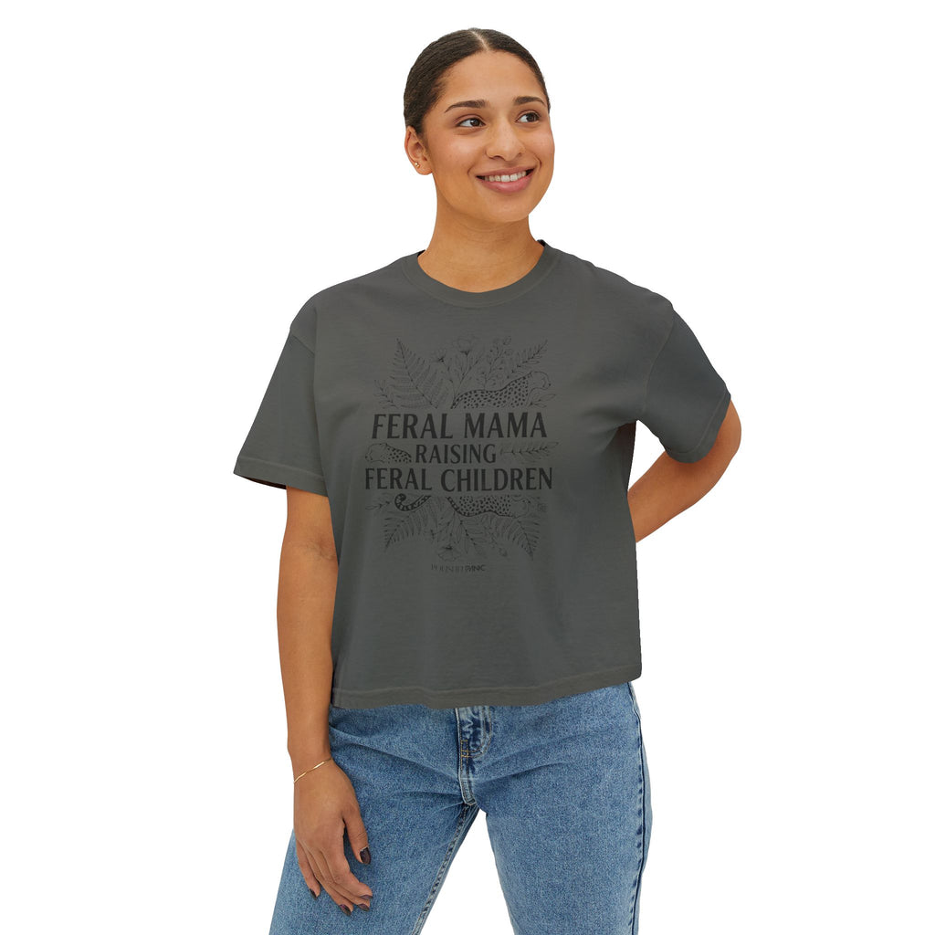 Feral Mama Raising Feral Children Boxy Tee