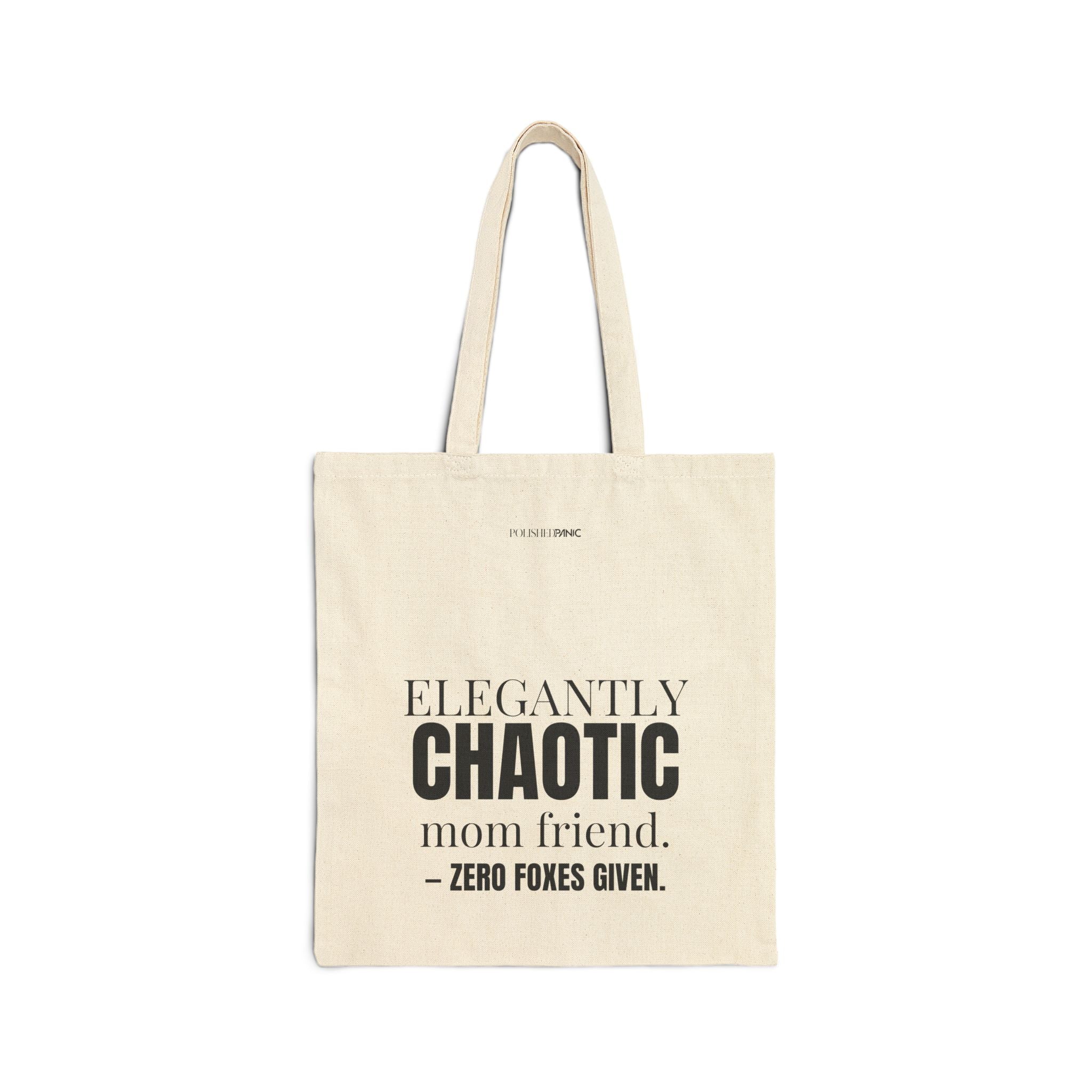 Elegantly Chaotic Mom Friend Canvas Tote Bag | Funny Zero Foxes Given Bag | Minimalist Mom Aesthetic | Bestie Gift | New Mom Survival Tote