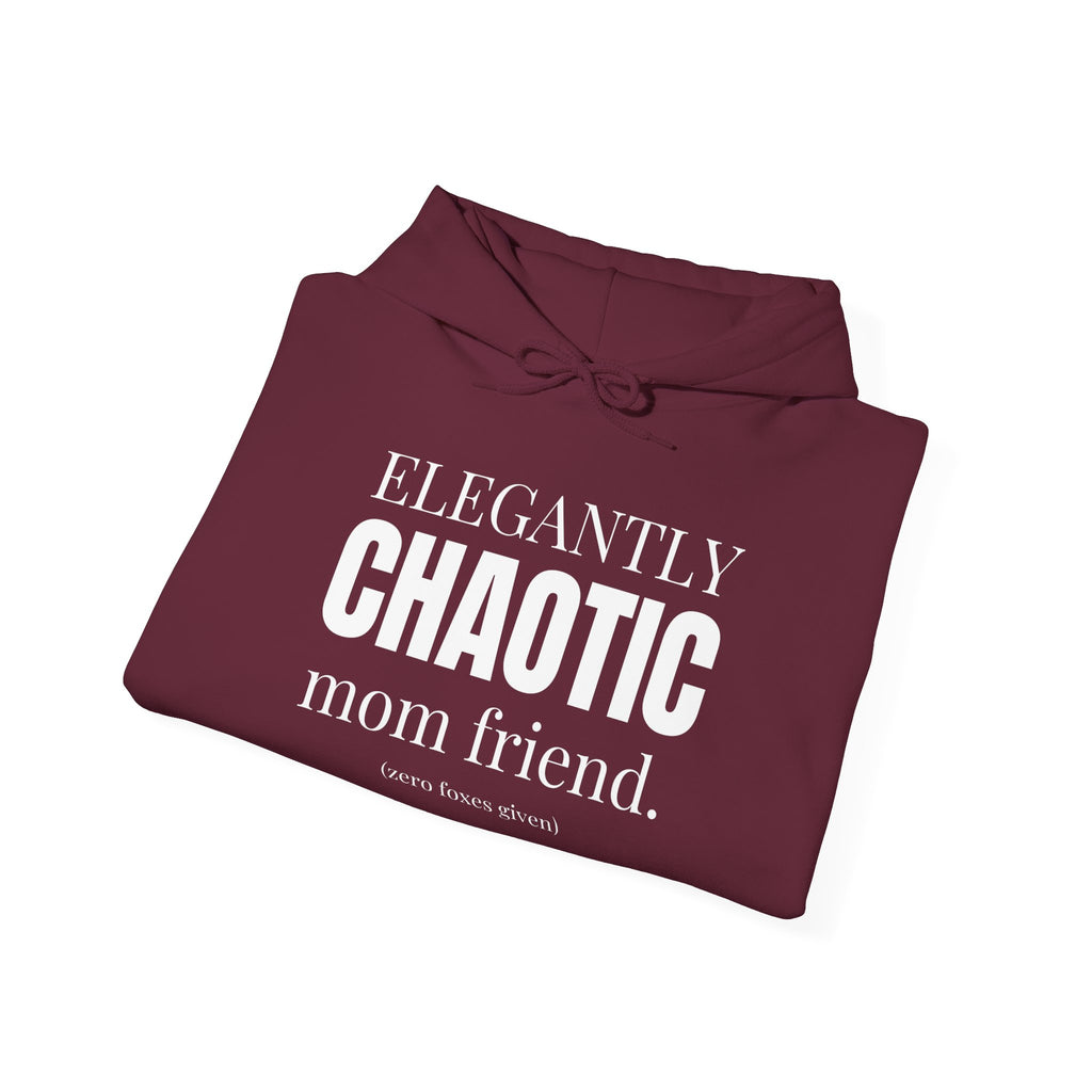Elegantly Chaotic Mom Friend Hoodie | Funny Zero Foxes Given Sweatshirt | Minimalist Mom Life Pullover | Trendy Bestie Gift