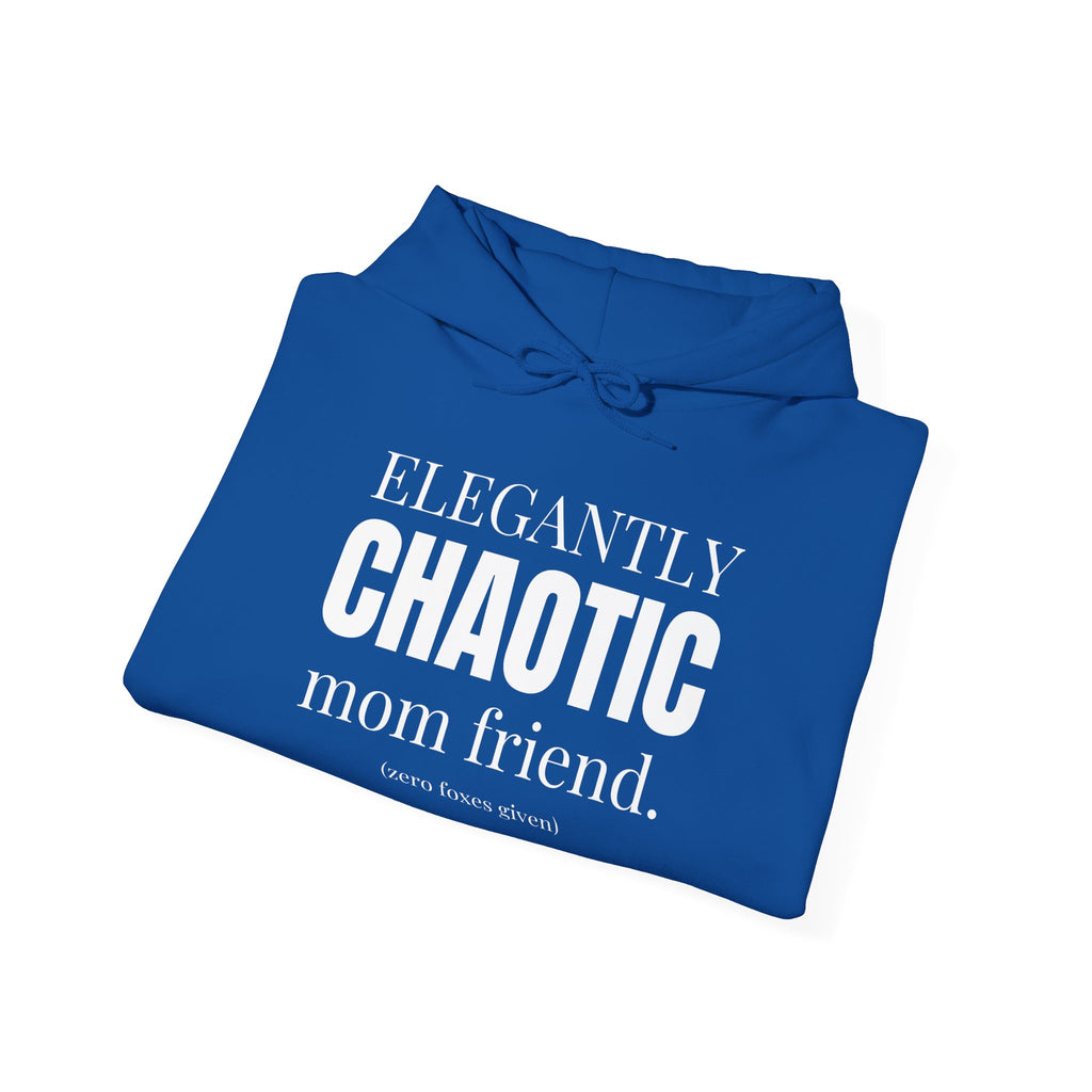 Elegantly Chaotic Mom Friend Hoodie | Funny Zero Foxes Given Sweatshirt | Minimalist Mom Life Pullover | Trendy Bestie Gift