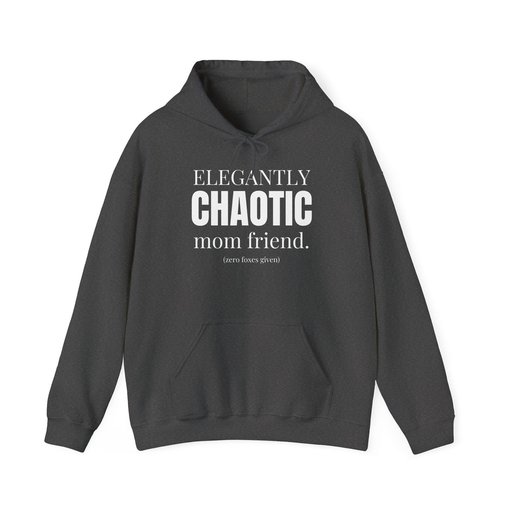 Elegantly Chaotic Mom Friend Hoodie | Funny Zero Foxes Given Sweatshirt | Minimalist Mom Life Pullover | Trendy Bestie Gift