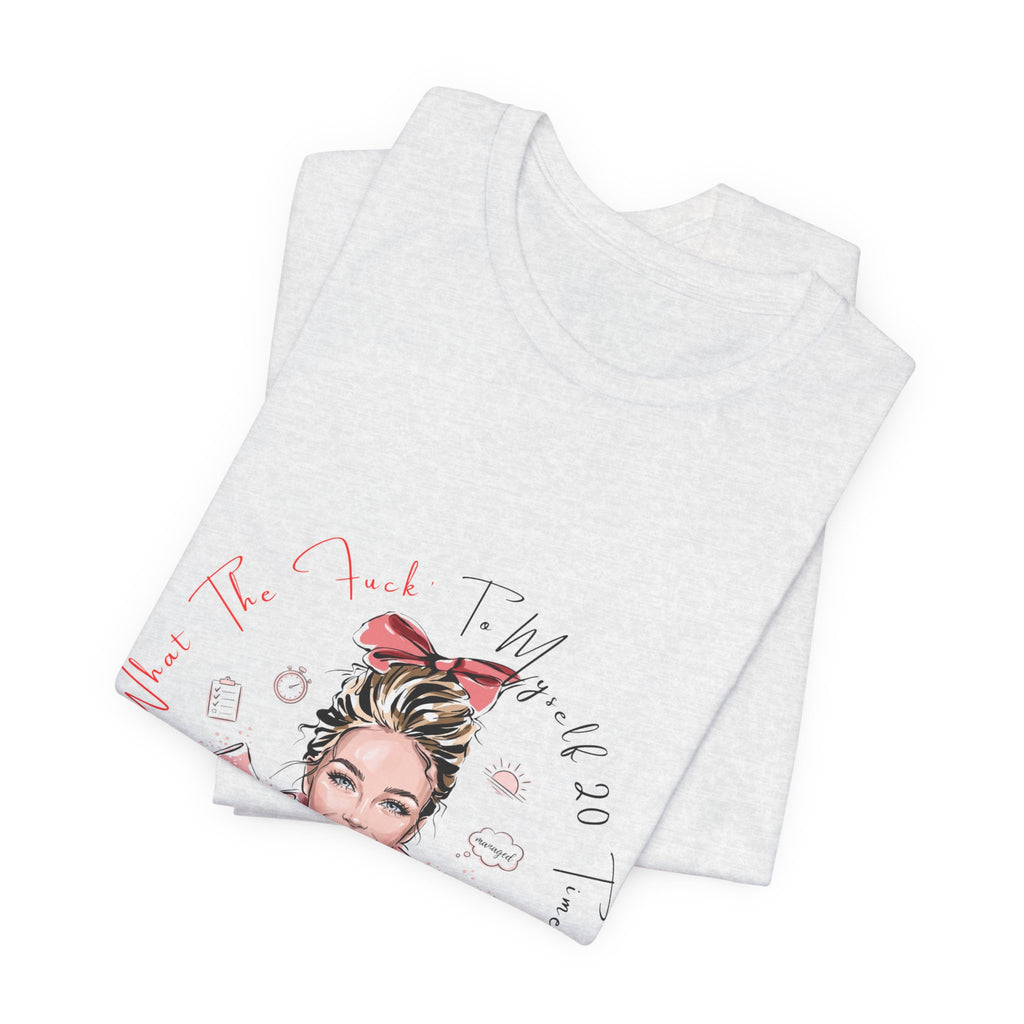 "I Whisper WTF" Graphic Tee
