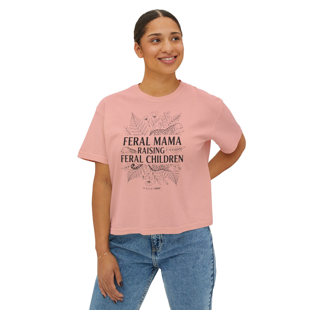 Feral Mama Raising Feral Children Boxy Tee