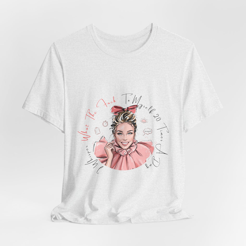 "I Whisper WTF" Graphic Tee