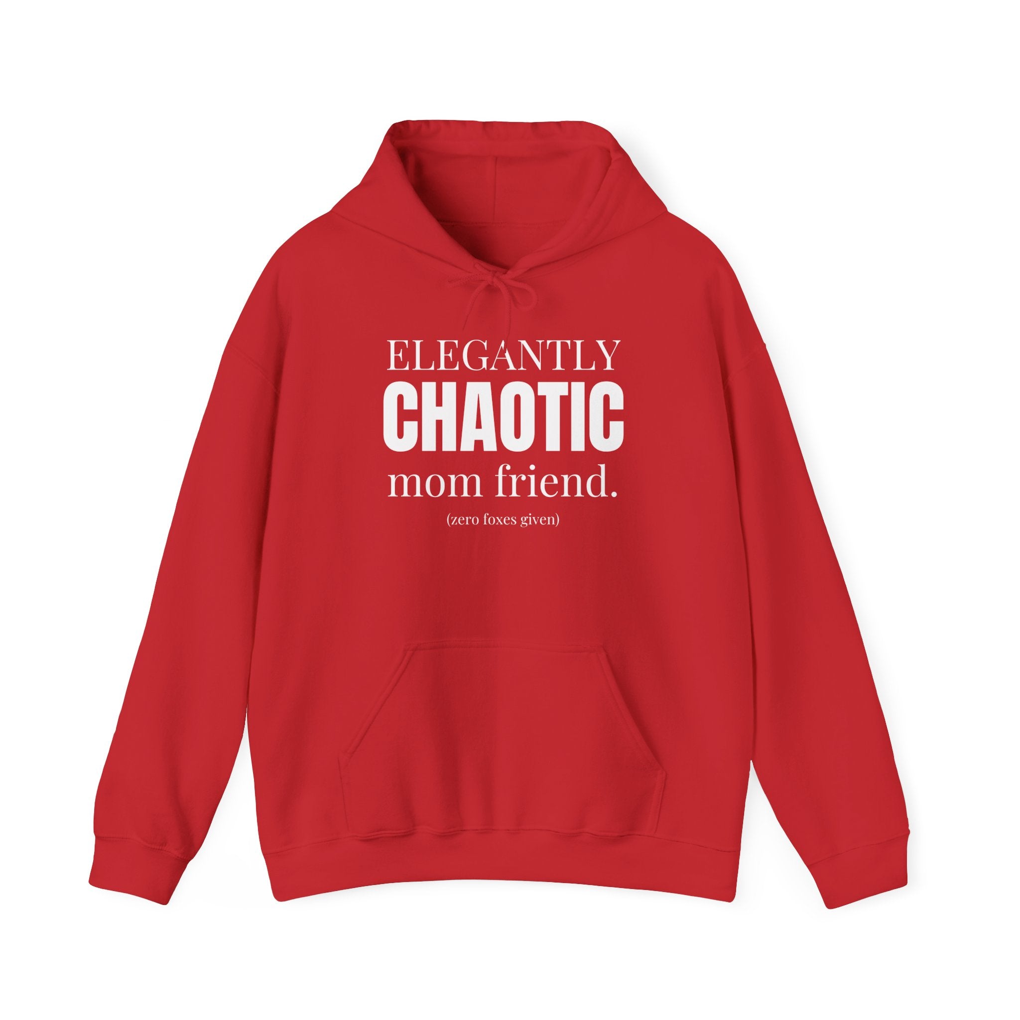 Elegantly Chaotic Mom Friend Hoodie | Funny Zero Foxes Given Sweatshirt | Minimalist Mom Life Pullover | Trendy Bestie Gift