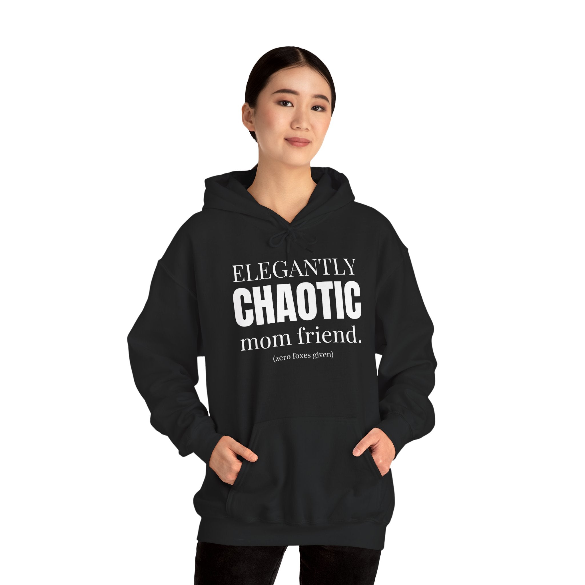 Elegantly Chaotic Mom Friend Hoodie | Funny Zero Foxes Given Sweatshirt | Minimalist Mom Life Pullover | Trendy Bestie Gift