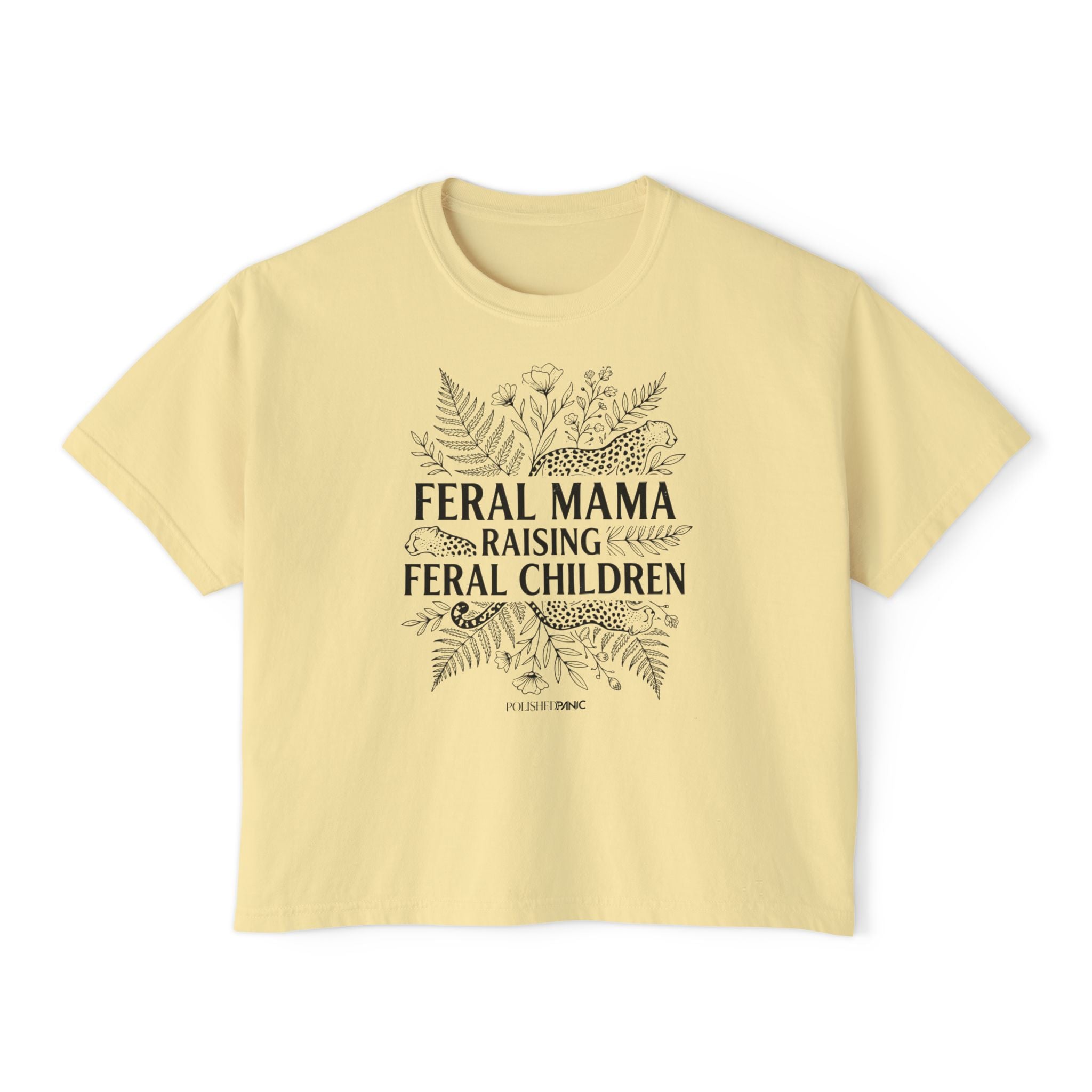 Feral Mama Raising Feral Children Boxy Tee