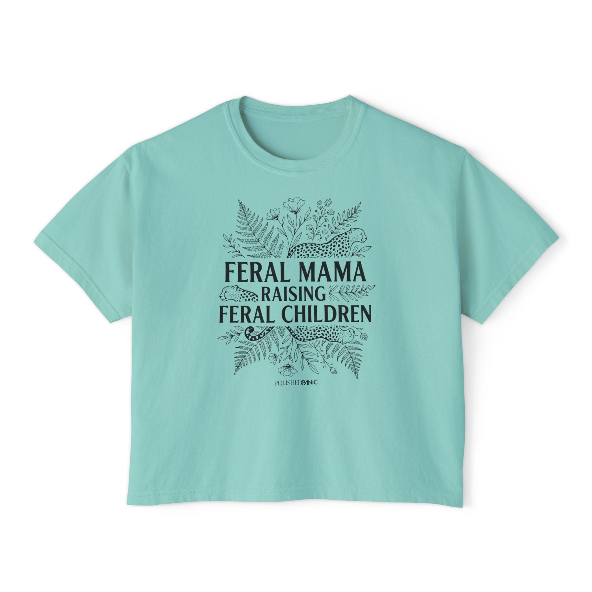 Feral Mama Raising Feral Children Boxy Tee