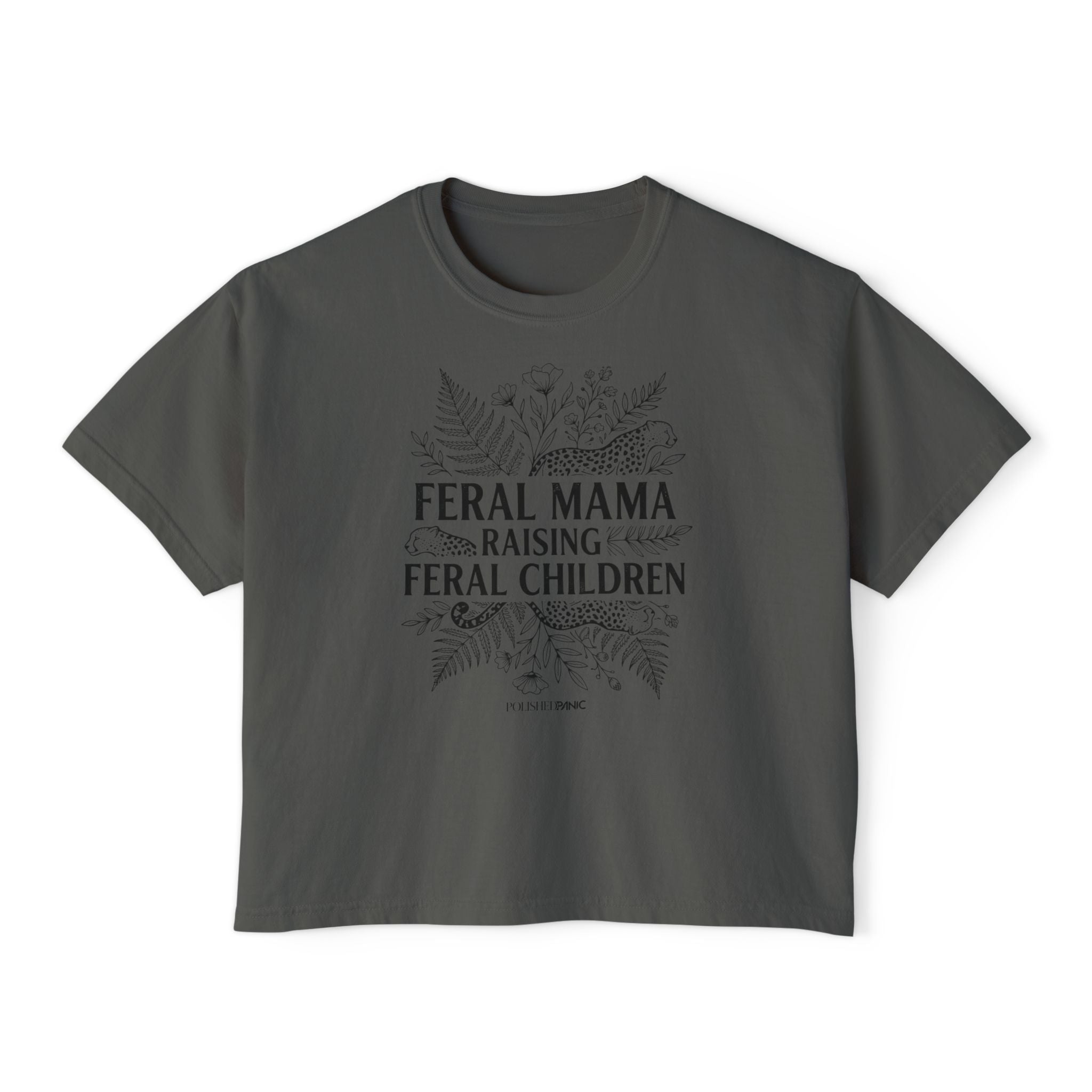 Feral Mama Raising Feral Children Boxy Tee